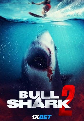 Bull Shark 2 (2024) HQ Hindi Dubbed Movie Full Movie